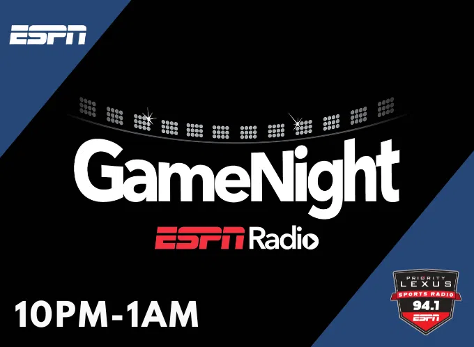 Feature: https://www.espnradio941.com/gamenight/