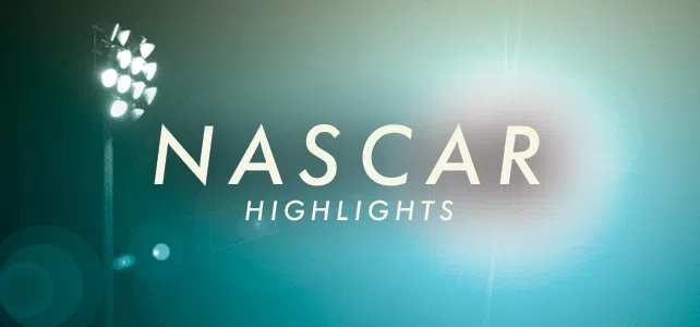 NASCAR Highlights