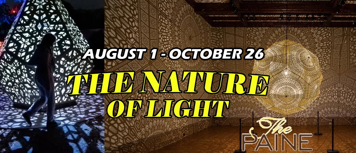 Feature: https://www.thepaine.org/event/the-nature-of-light/