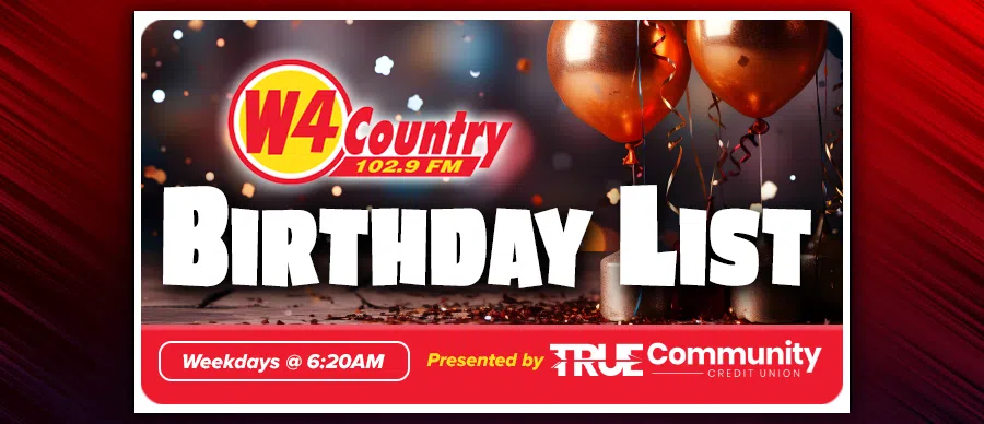 Feature: https://player.w4country.com/w4-country-birthday-list/