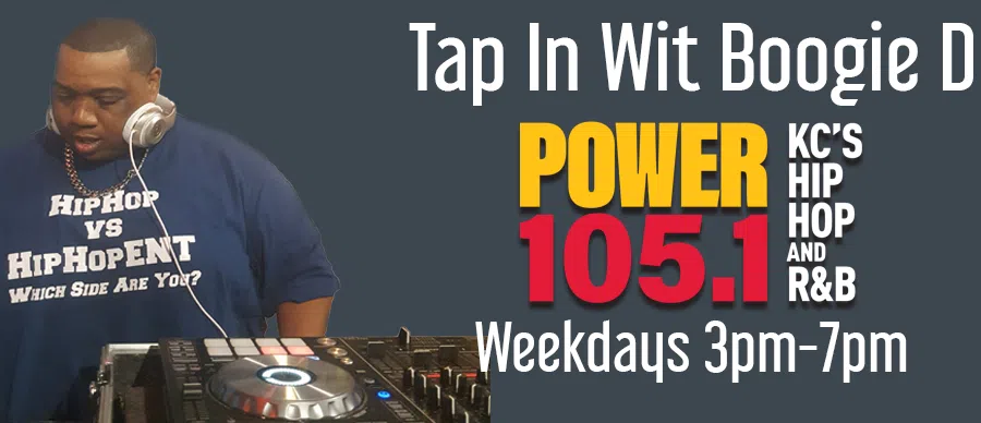 Feature: https://www.power1051kc.com/shows/tap-in-wit-boogie-d/