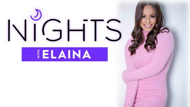 Nights With Elaina