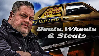 Deals, Wheels and Steals