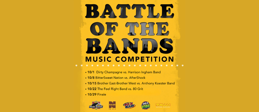 Feature: https://www.prairiemeadows.com/events/battle-of-the-bands?event=0a2d0c9f-2710-4233-b48d-263c6e3743b5