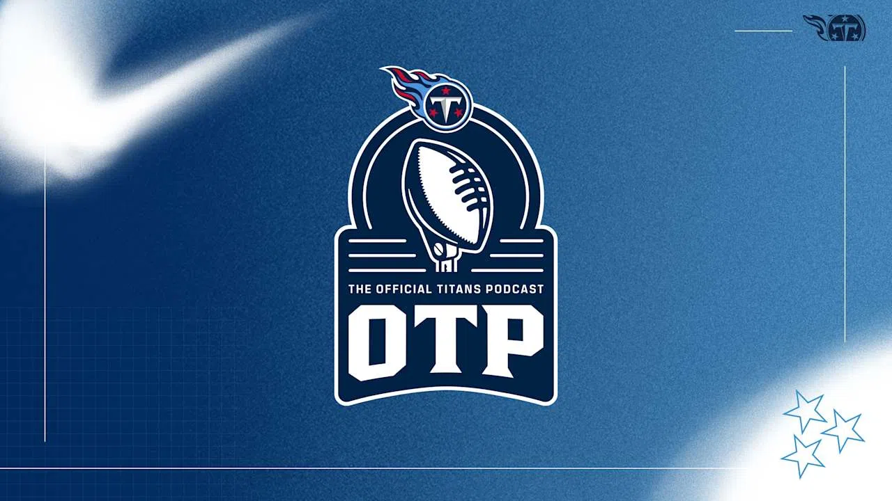 Feature: https://www.tennesseetitans.com/podcasts/the-otp/