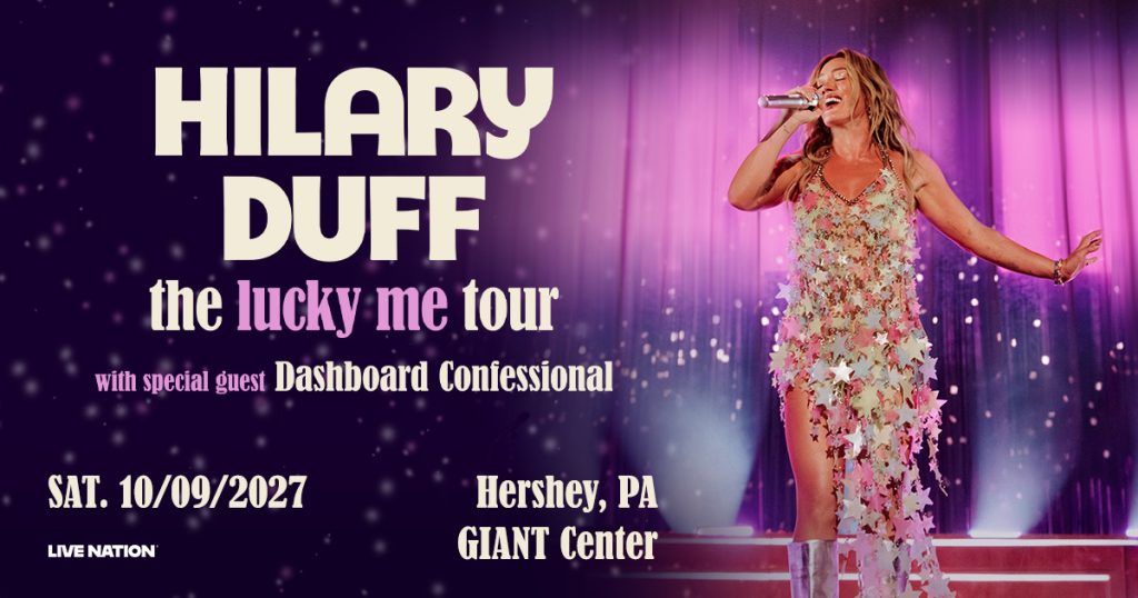 Static_Social-FacebookPR_1200x630_HilaryDuff-Leg2_2027_Regional_GIANTCenter_1009
