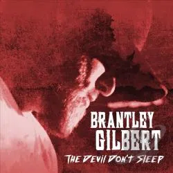 Brantley Gilbert 'The Devil Don't Sleep' album cover