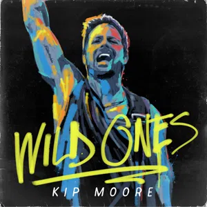 Kip Moore "Wild Ones" album cover