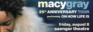 Feature: https://www.ticketmaster.com/macy-gray-mobile-alabama-08-08-2025/event/1B00626CD4F496D2
