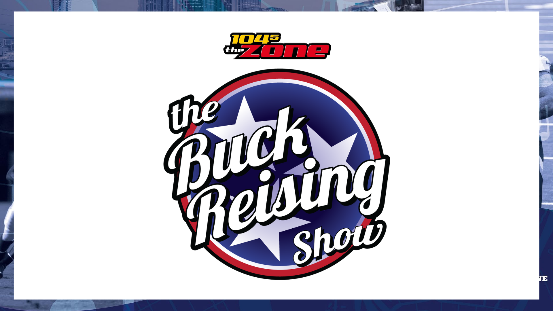 The Buck Reising Show