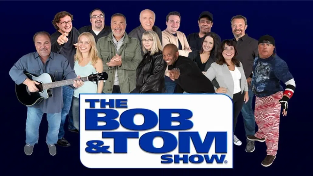 The Bob & Tom Show