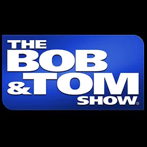 Bob And Tom Show