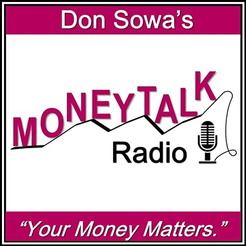 Don Sowa’s MoneyTalk