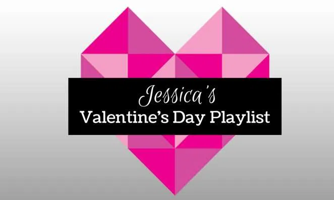 JessicasValentinesPlaylist