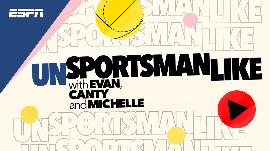 Unsportsmanlike With Evan, Canty And Michelle