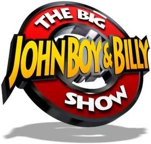The John Boy & Billy Big Show