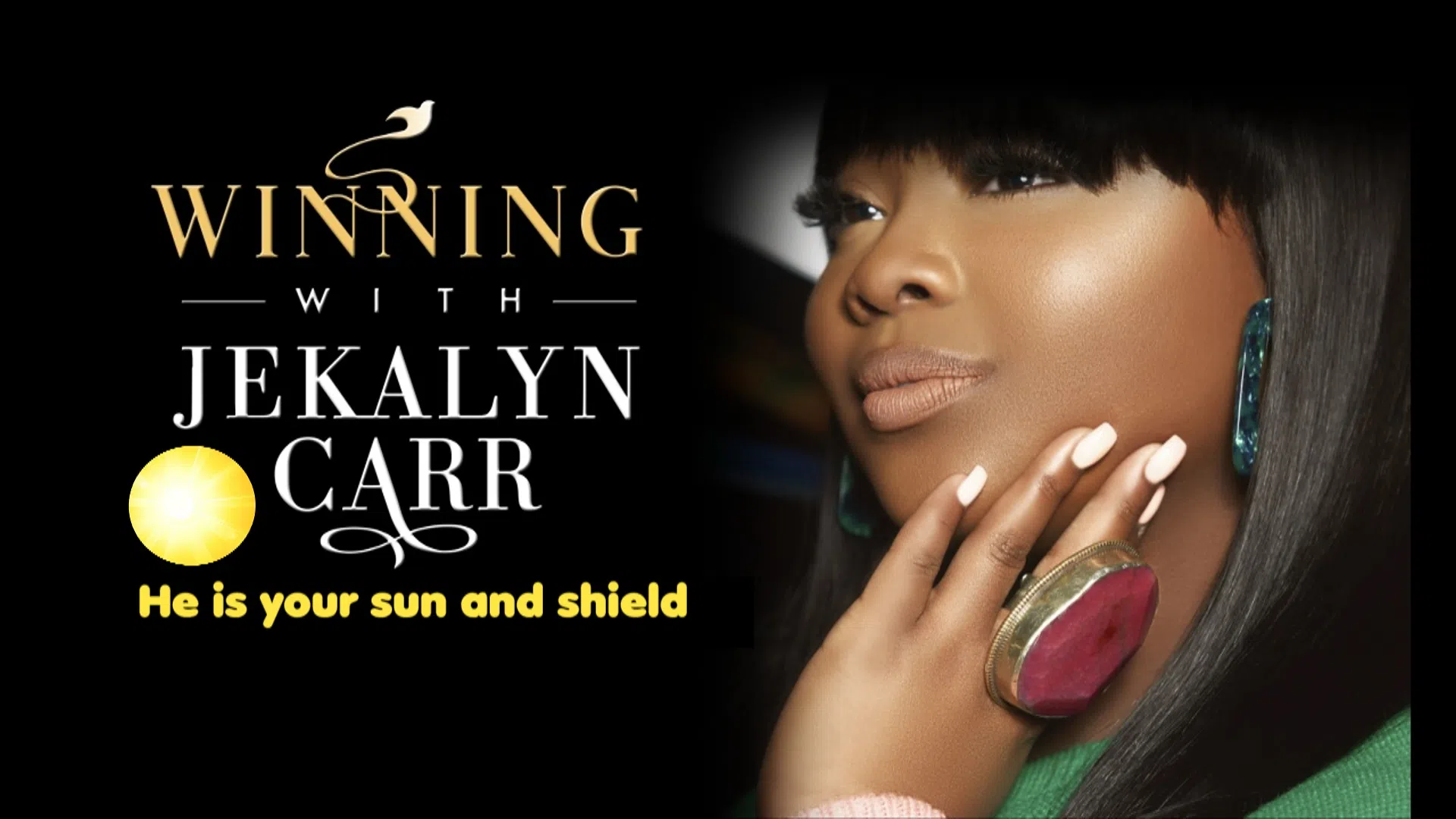 Winning With Jekalyn Carr