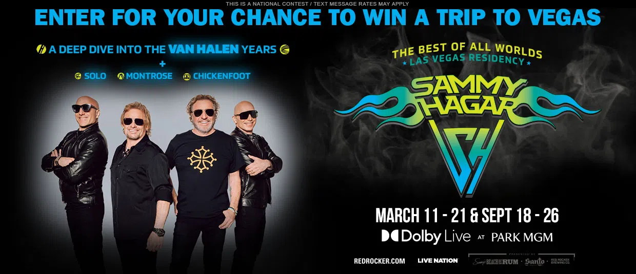 Enter for your chance to win a trip to Las Vegas to see Sammy Hagar's Best of All Worlds Residency!