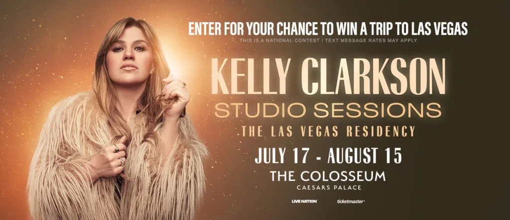 Enter for your chance to win a trip to Las Vegas to see Kelly Clarkson Studio Sessions, the Las Vegas Residency!