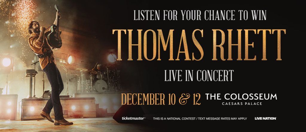 Listen for your chance to win a trip to meet Thomas Rhett in Las Vegas!
