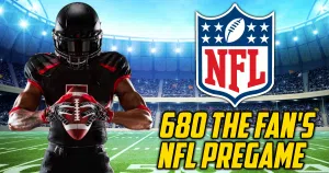 680 the fan's nfl pregame show 