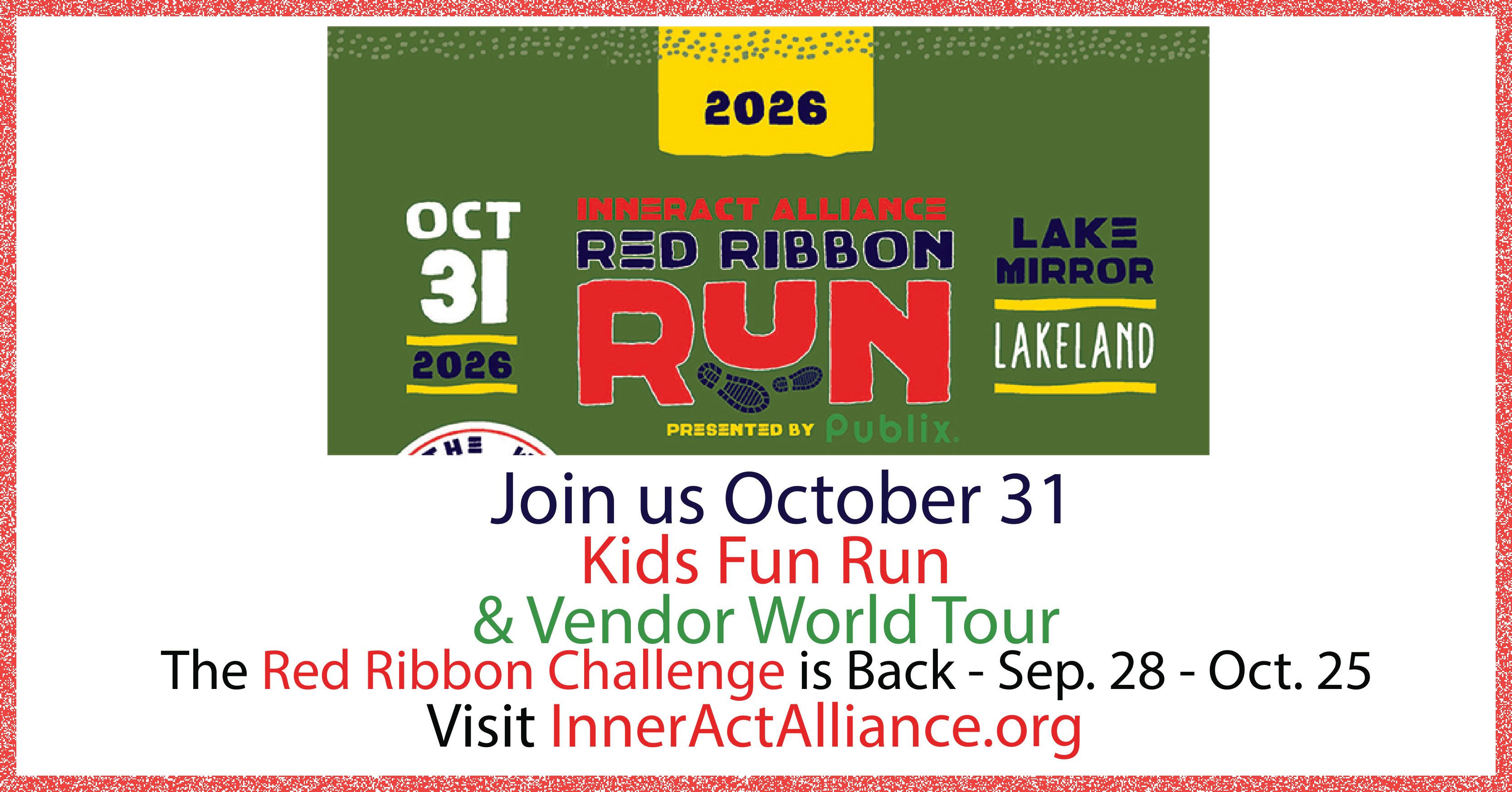 Feature: https://runsignup.com/Race/FL/Lakeland/InnerActAllianceRedRibbonRun