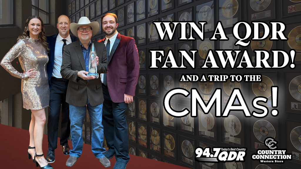 Feature: https://www.947qdr.com/2026/10/13/win-a-qdr-fan-award-and-a-trip-to-the-cmas/