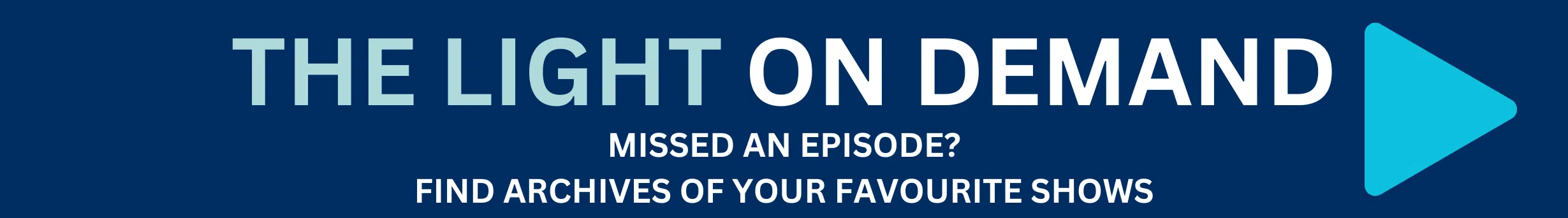 The Light on Demand Banner
