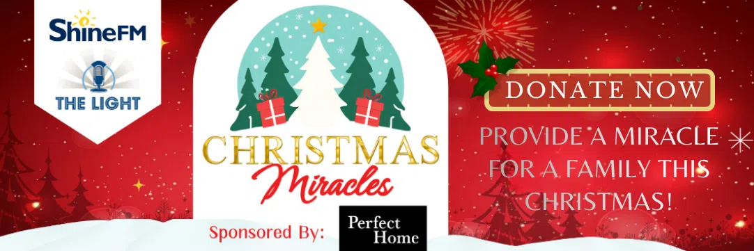 Feature: https://www.shinefm.com/2025/10/29/donate-to-christmas-miracles-2025/