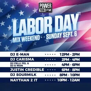 Power 106 DJ's Celebrate Quarantine Labor Day Weekend Mix