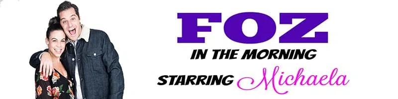 Foz in the Morning Staring Michaela