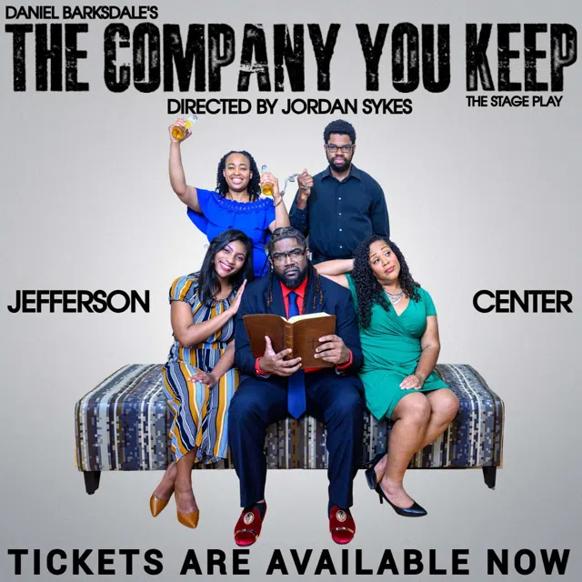 Feature: https://www.jeffcenter.org/events/the-company-you-keep