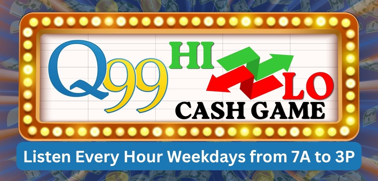 Feature: https://q99fm.com/hi-lo-cash-game/
