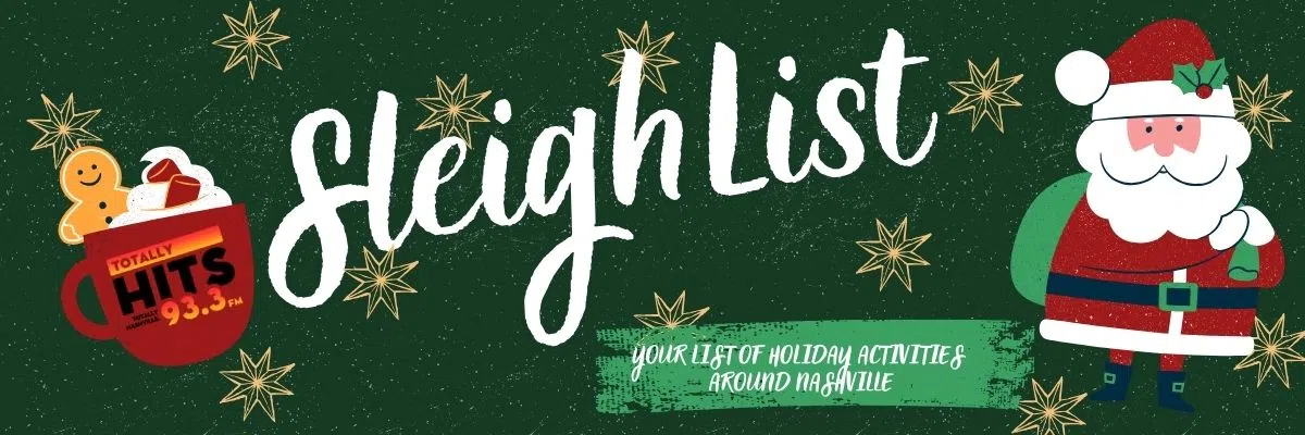 Feature: https://totallyhitsnashville.com/sleigh-list/
