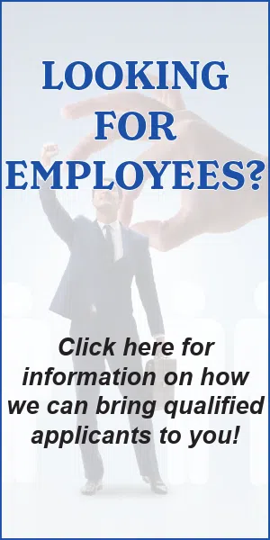 Looking for Employees?