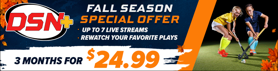 DSN+ Fall Season Special Offer. Stream up to 7 live games and rewatch your favorite plays. Get 3 months for $24.99.