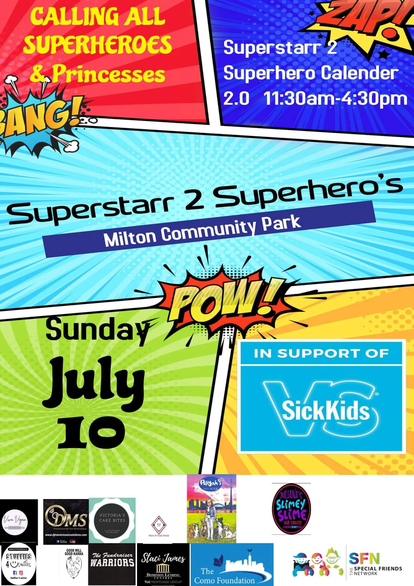 A local event is supporting SickKids on July 10th