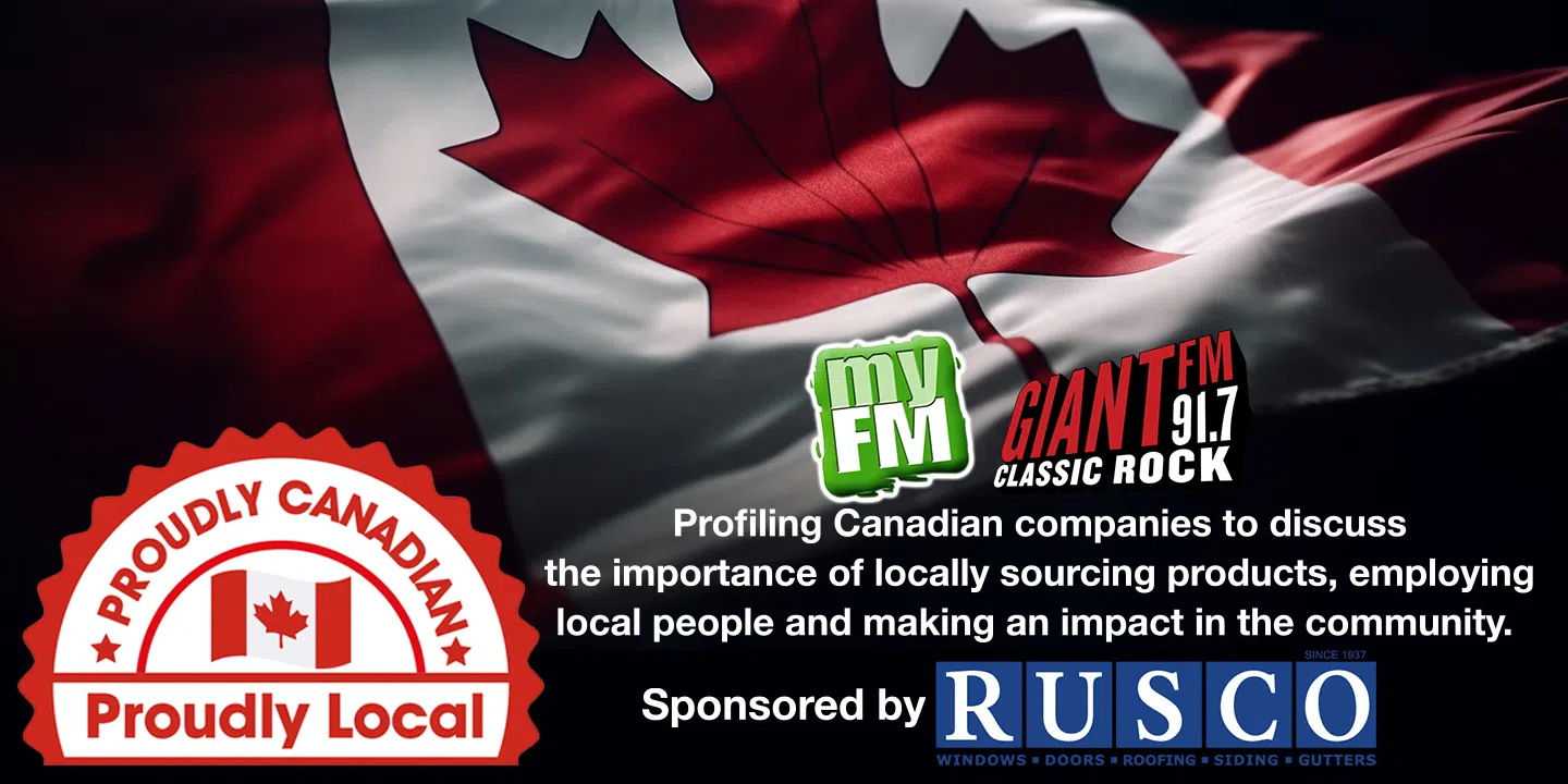 Proudly Canadian, Proudly Local