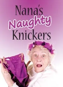 Nana’s Naughty Knickers