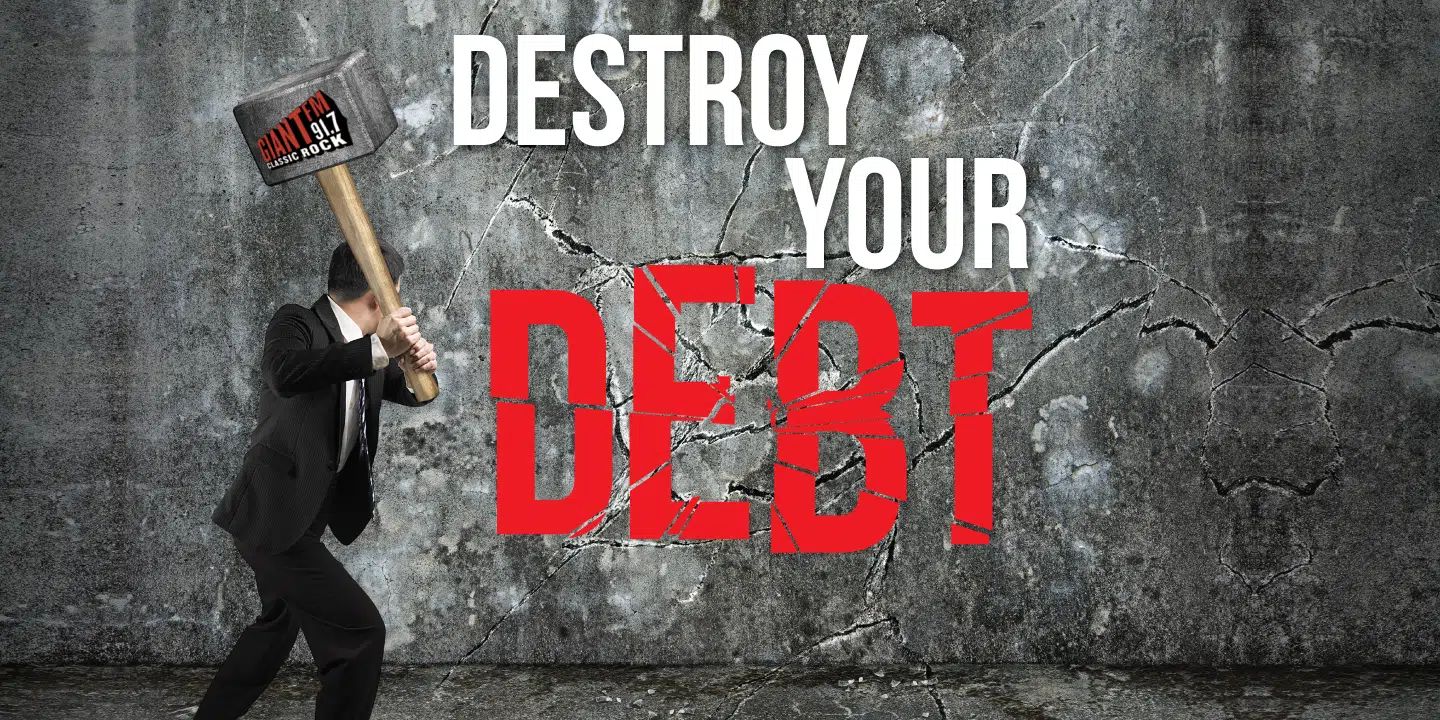 GIANT FM Destroy Your Debt