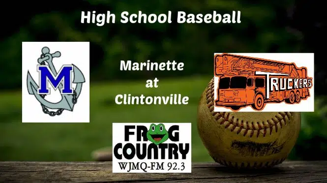 High School Baseball Broadcast: Marinette at Clintonville 