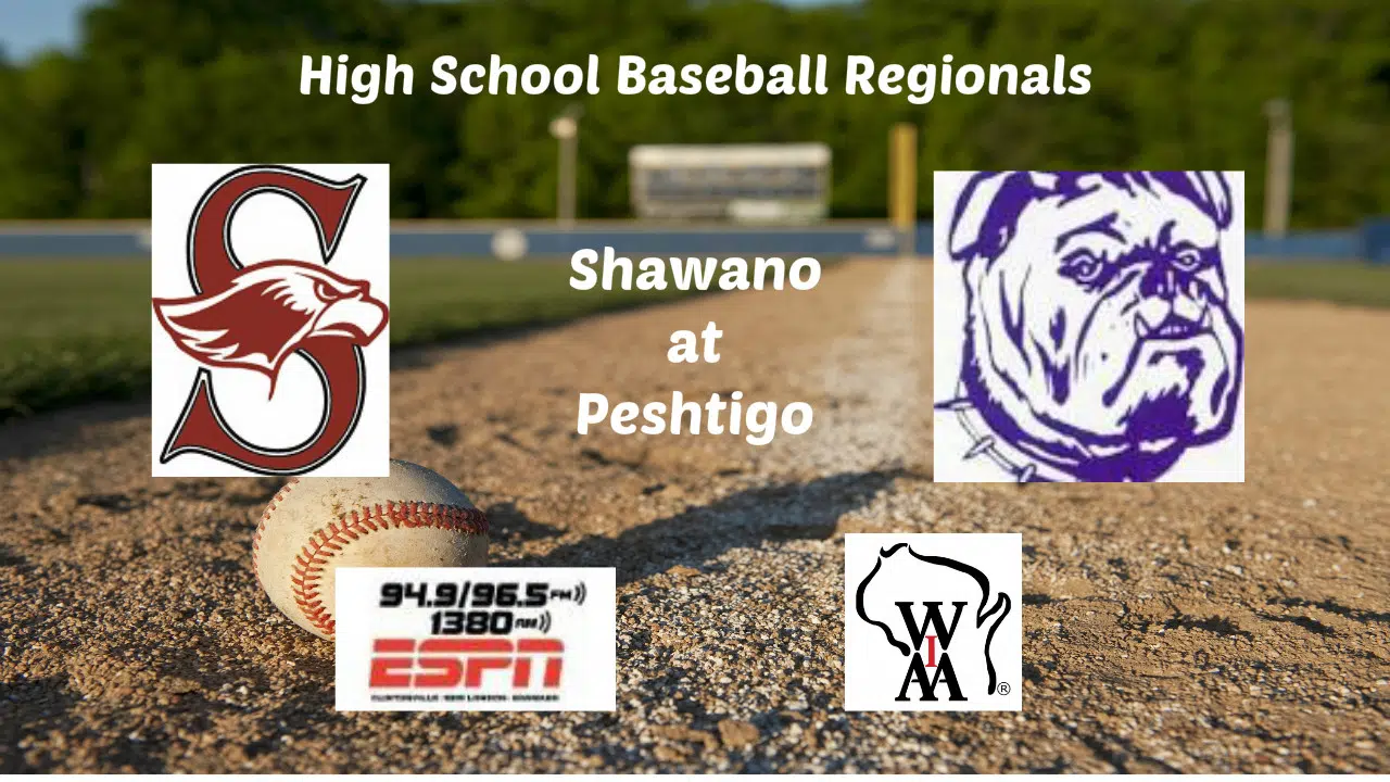 High School Baseball Regional Broadcast: Shawano at Peshtigo