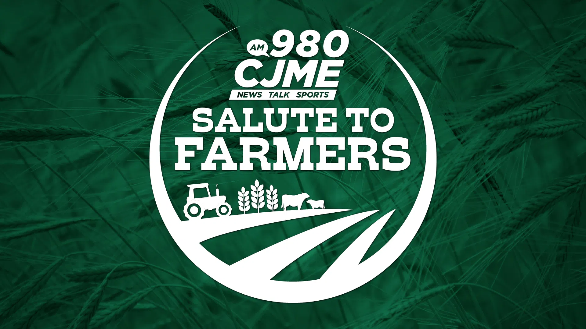 980 CJME Salute to Farmers