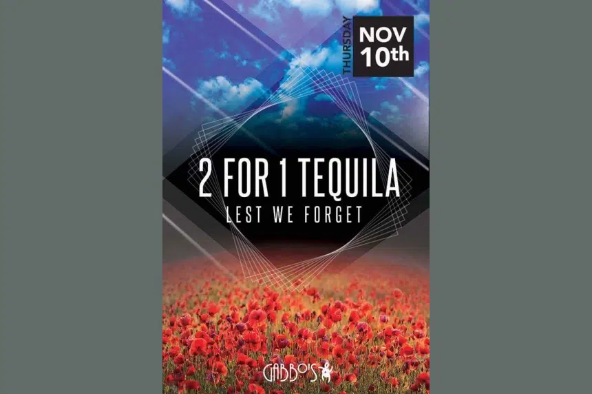 'Lest we forget:' Regina nightclub causes stir over Remembrance Day tequila promo