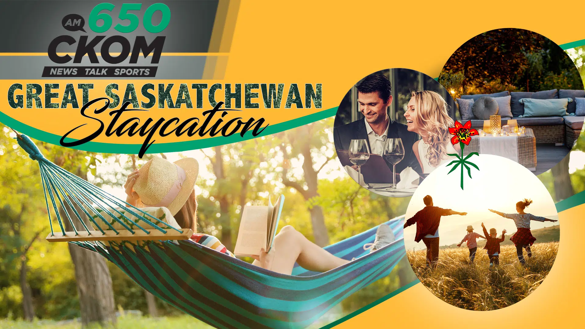 The 650 CKOM Great Saskatchewan Staycation