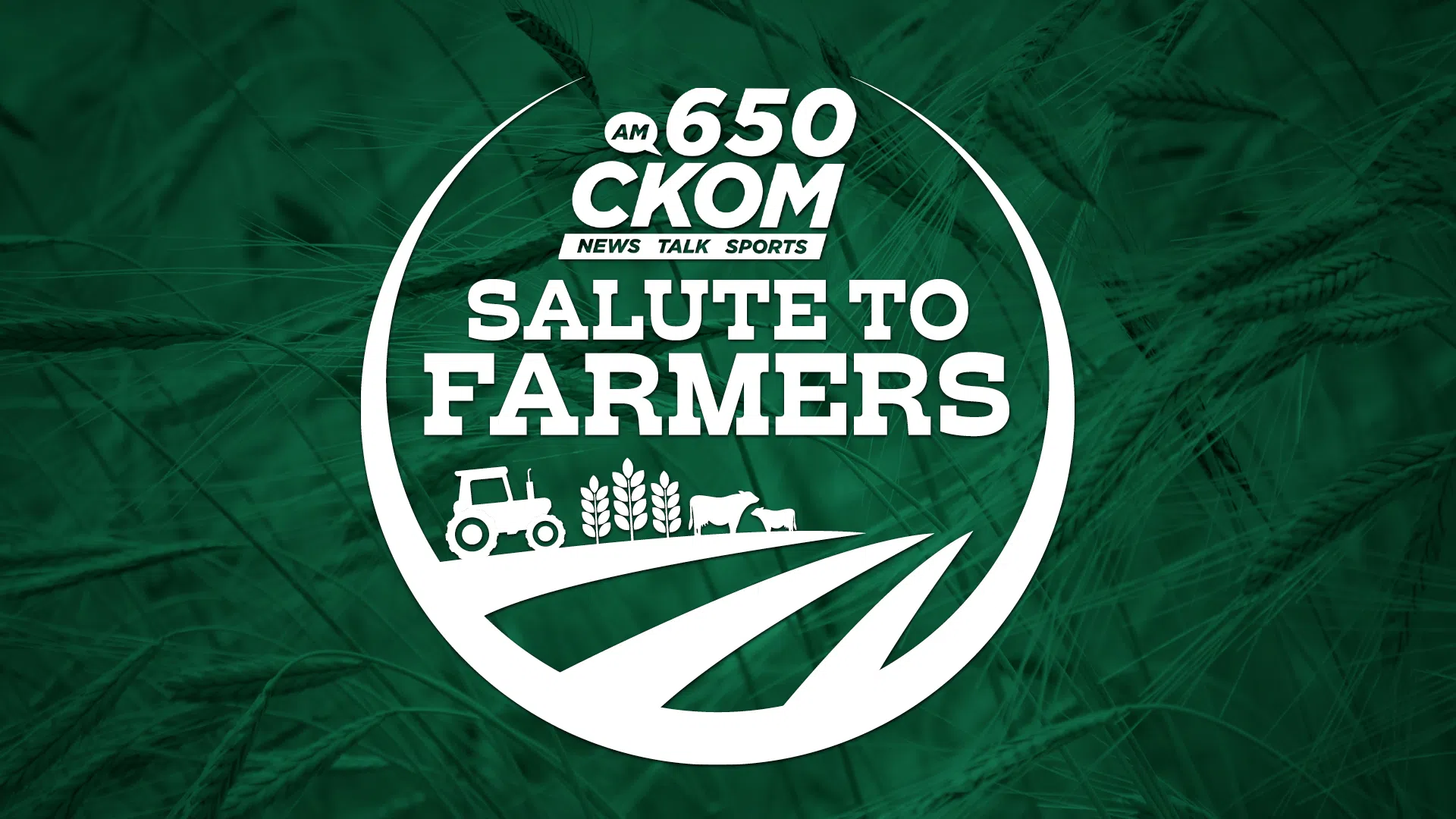 650 CKOM Salute to Farmers 2024
