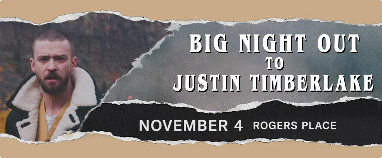 BIG Night Out to Justin Timberlake