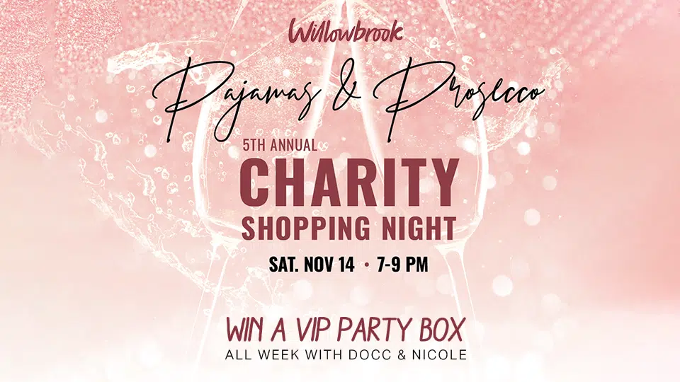 Win a VIP Box for Willowbrook Shopping Centre’s Annual Charity Shopping Night, Pajamas & Prosecco