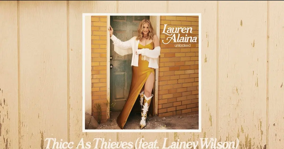 Hot or Not: Lauren Alaina & Lainey Wilson – “Thicc As Thieves” | 93.7 ...