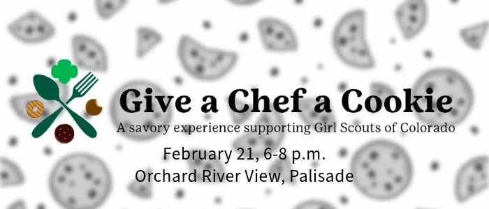 Feature: https://www.girlscoutsofcolorado.org/en/get-involved/support-us/events/chef.html?fbclid=IwY2xjawIIldlleHRuA2FlbQIxMAABHUlrPcDbi0rE0JnYqqsKPq6HHtKfK5DmYWjt1-SIGfHgRcAexnhN4Lp87Q_aem_9_hHyo_iPGf52GDCyJ1ivA